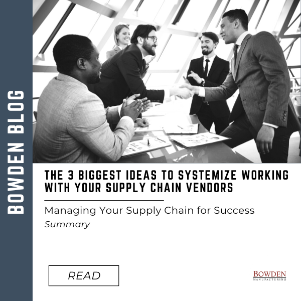 The 3 Biggest Ideas to Systemize Working with Your Supply Chain Vendors